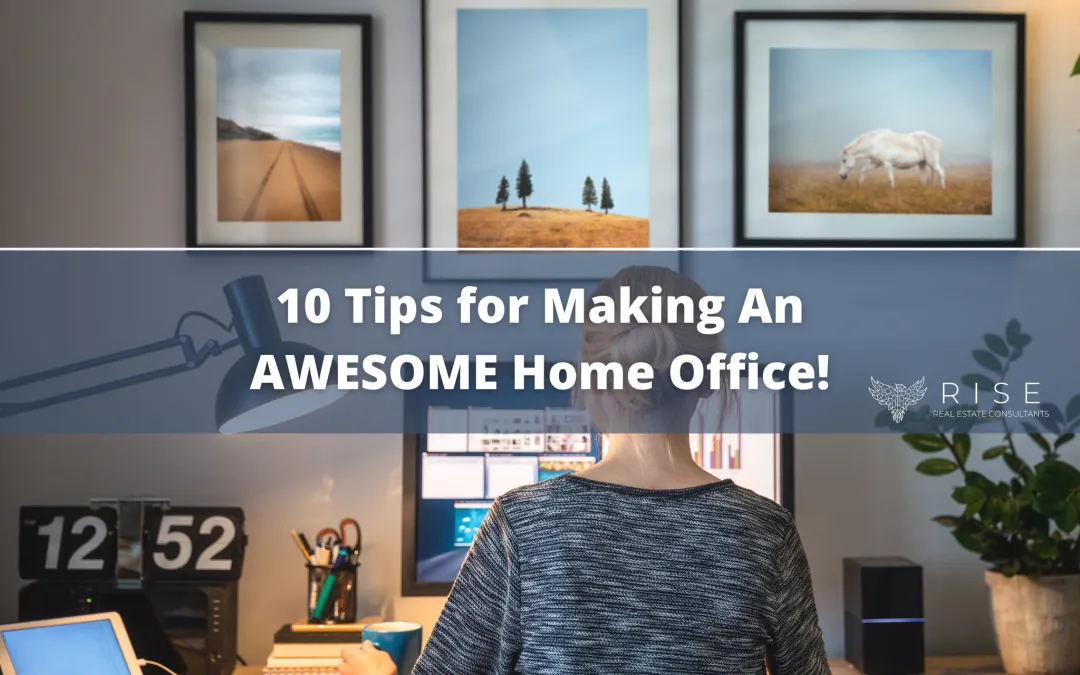 10-Tips-for-Making-An-AWESOME-Home-Office
