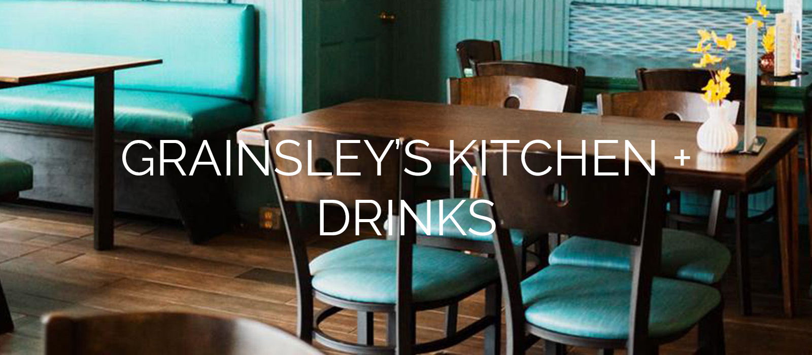 Grainsley's Kitchen + Drinks