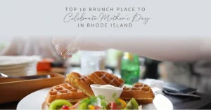 Top 10 brunch places for mothers day