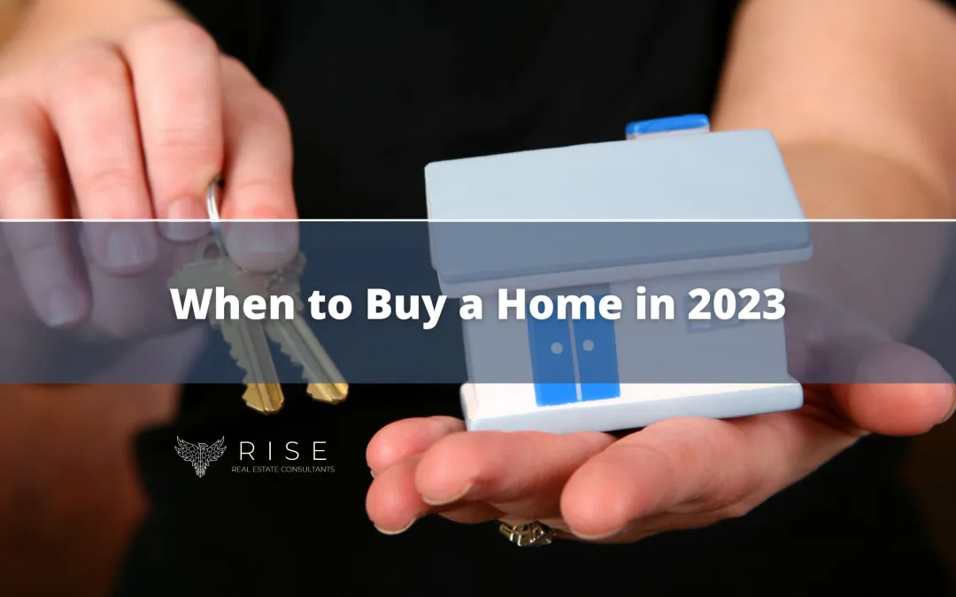 When to Buy a Home in 2023