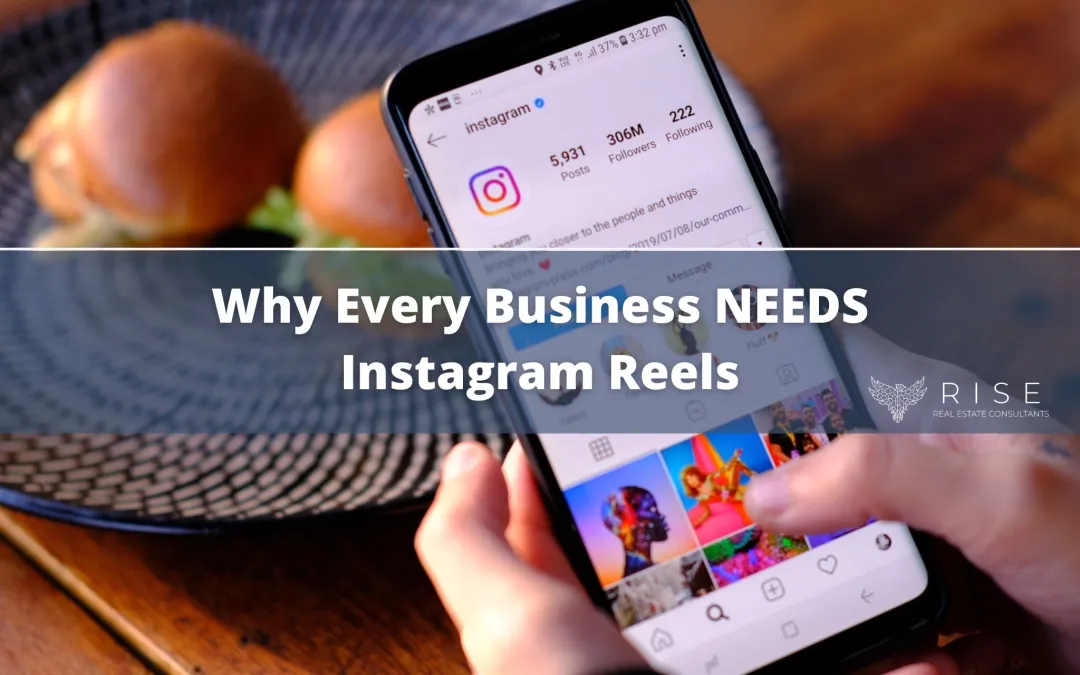 Why Every Business NEEDS Instagram Reels