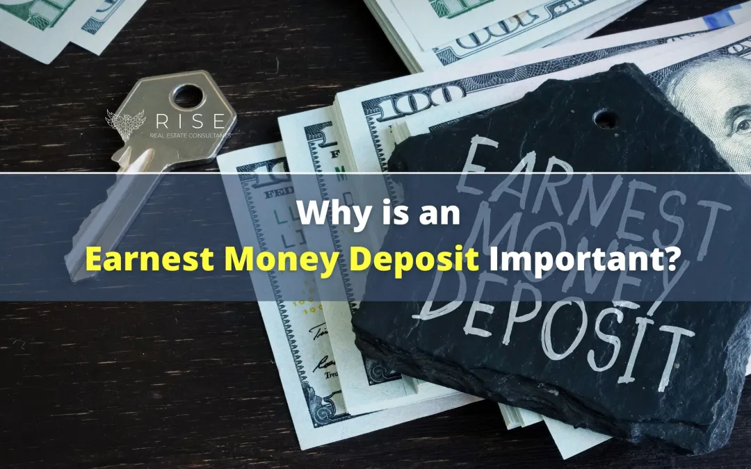 Why is an Earnest Money Deposit Important?