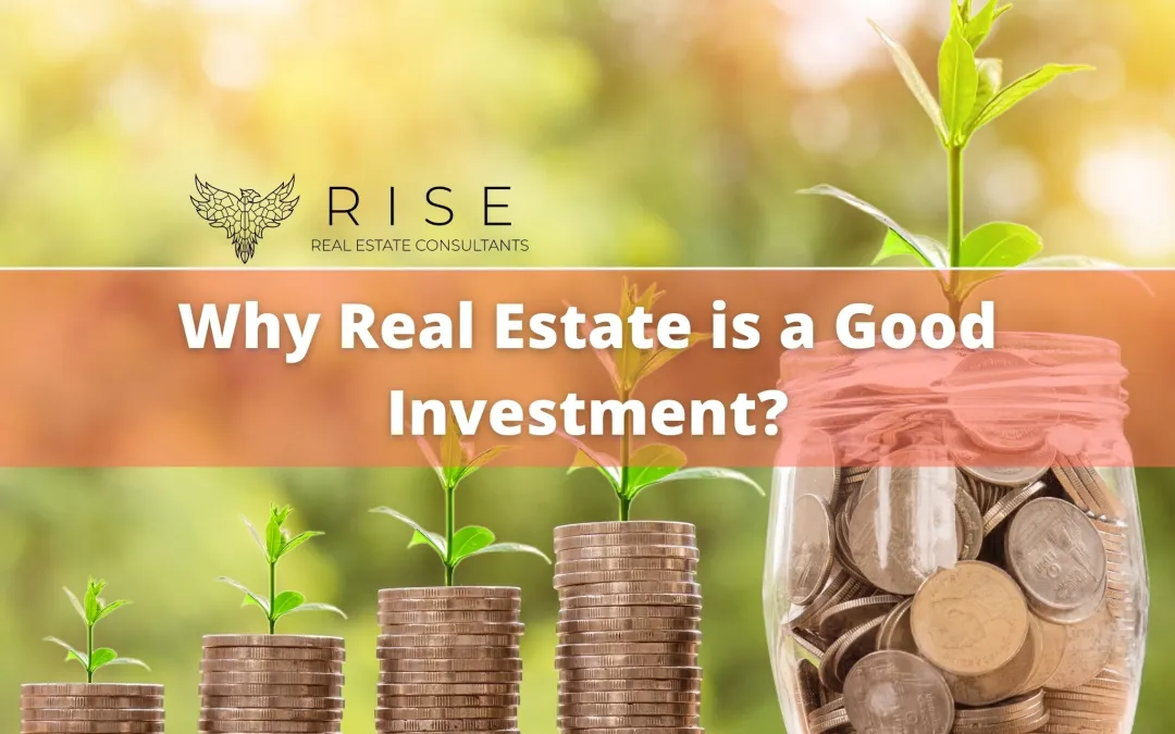 Why real estate is a good investment